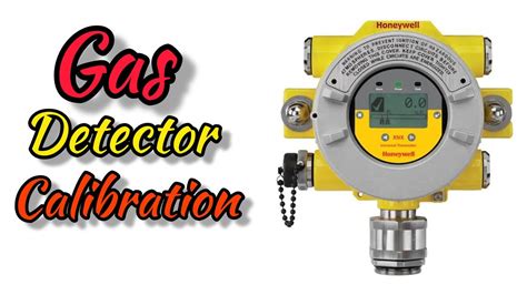 xnx xnx gas detector calibration 2022 price|XNX Gas Detector Calibration Process 